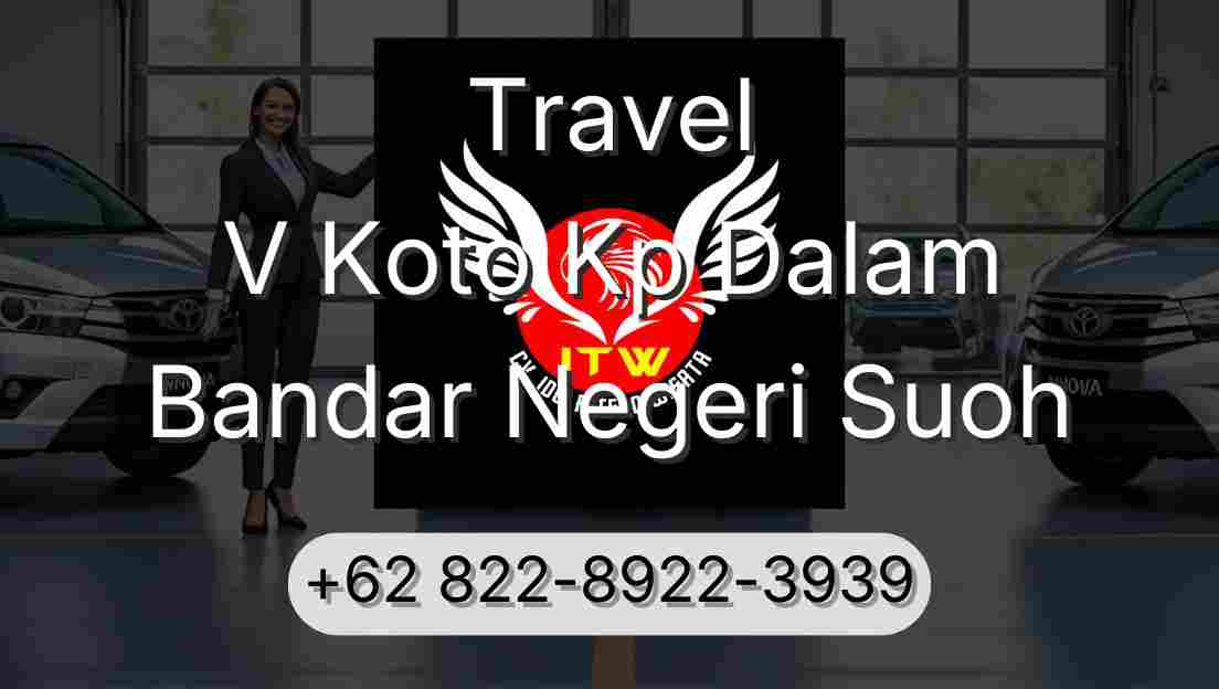 Travel V Koto Kp Dalam Bandar Negeri Suoh