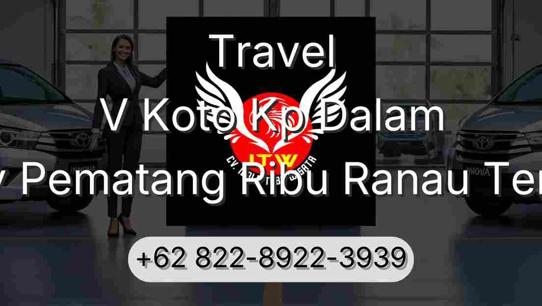Travel V Koto Kp Dalam Buay Pematang Ribu Ranau Tengah