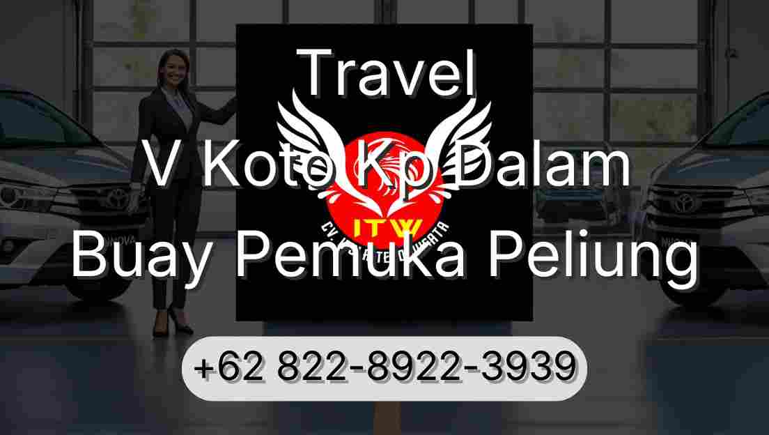 Travel V Koto Kp Dalam Buay Pemuka Peliung