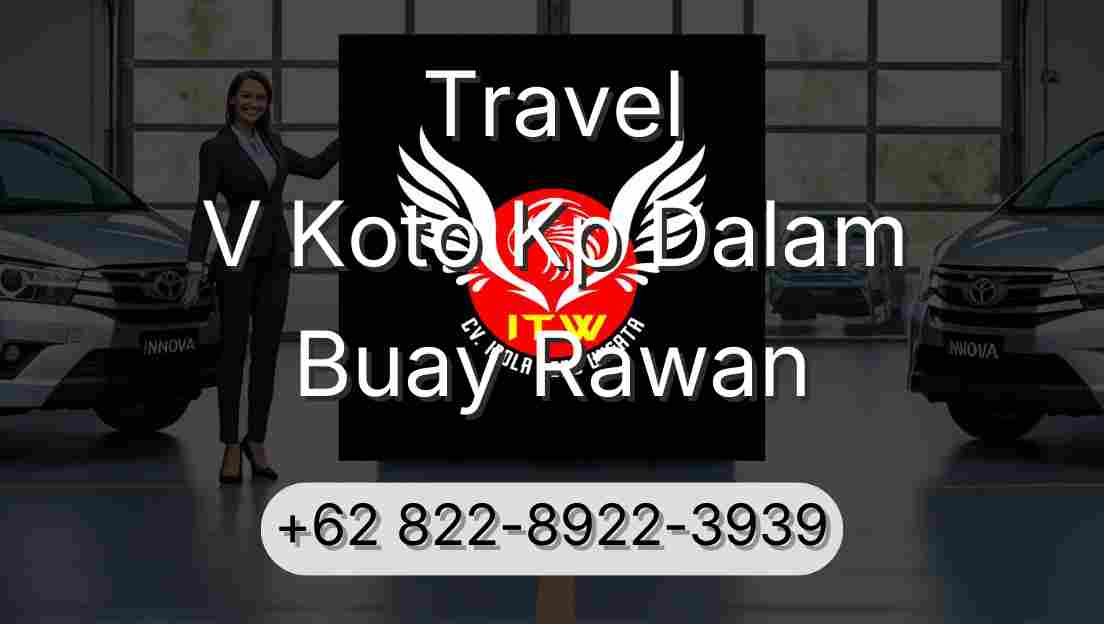 Travel V Koto Kp Dalam Buay Rawan