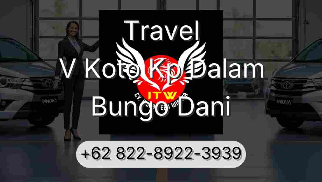 Travel V Koto Kp Dalam Bungo Dani