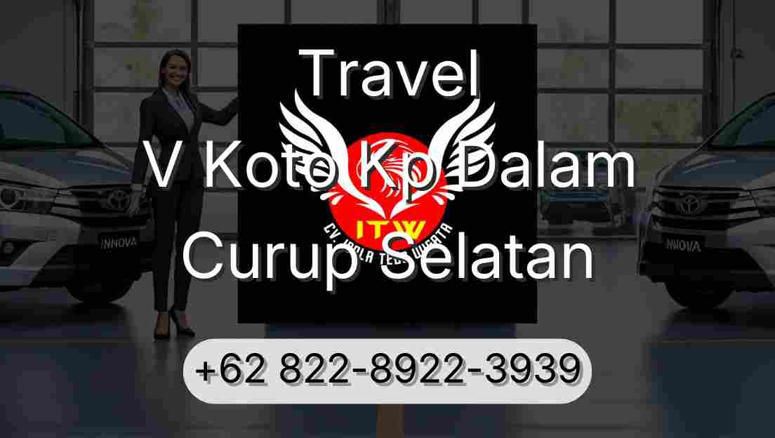 Travel V Koto Kp Dalam Curup Selatan