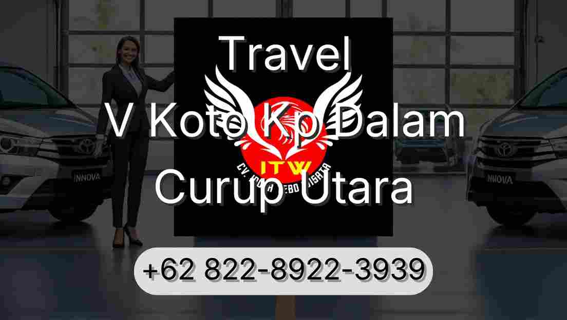 Travel V Koto Kp Dalam Curup Utara