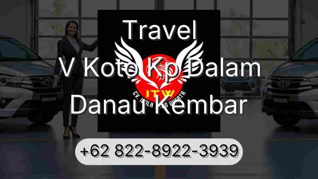 Travel V Koto Kp Dalam Danau Kembar