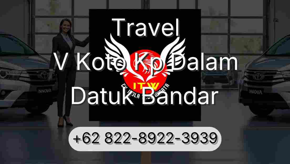 Travel V Koto Kp Dalam Datuk Bandar