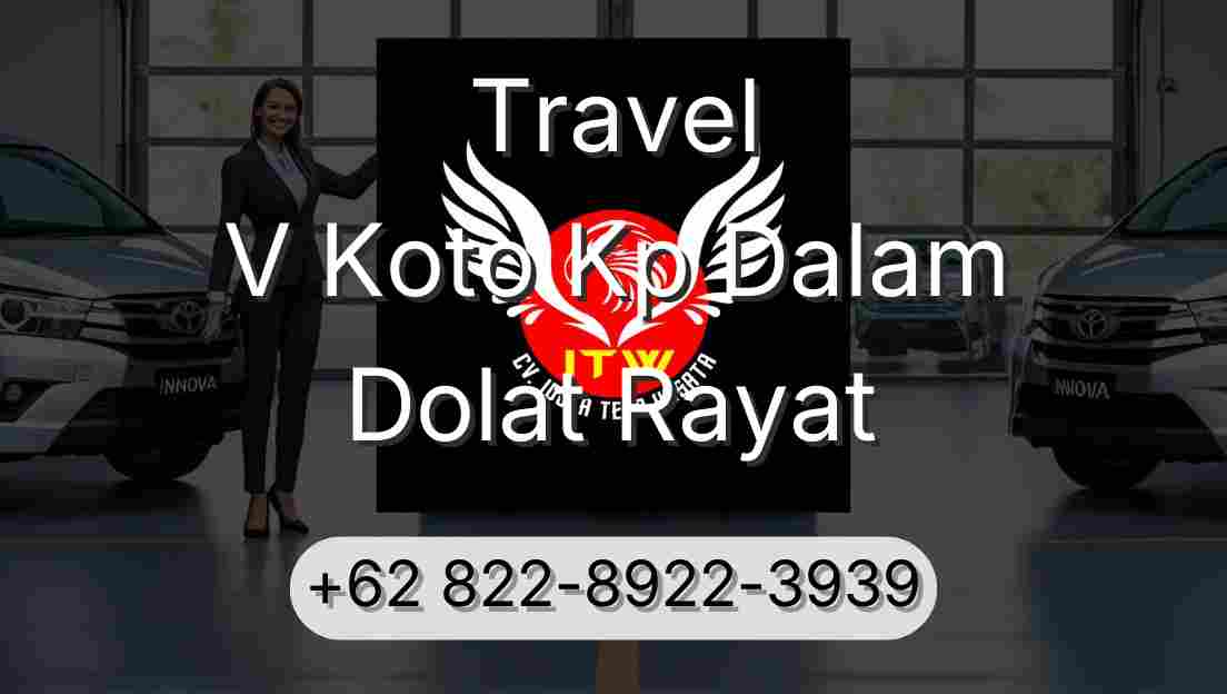 Travel V Koto Kp Dalam Dolat Rayat