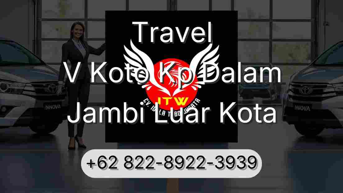 Travel V Koto Kp Dalam Jambi Luar Kota