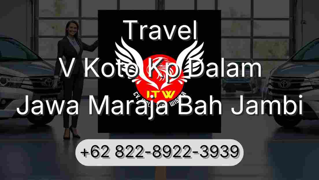 Travel V Koto Kp Dalam Jawa Maraja Bah Jambi