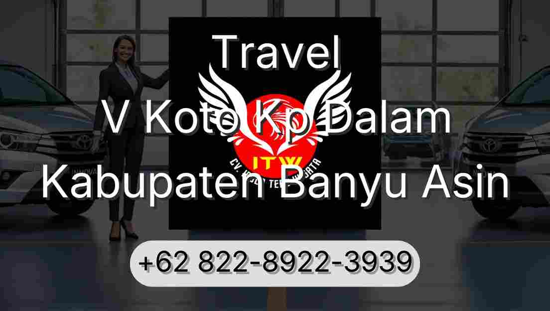 Travel V Koto Kp Dalam Kabupaten Banyu Asin