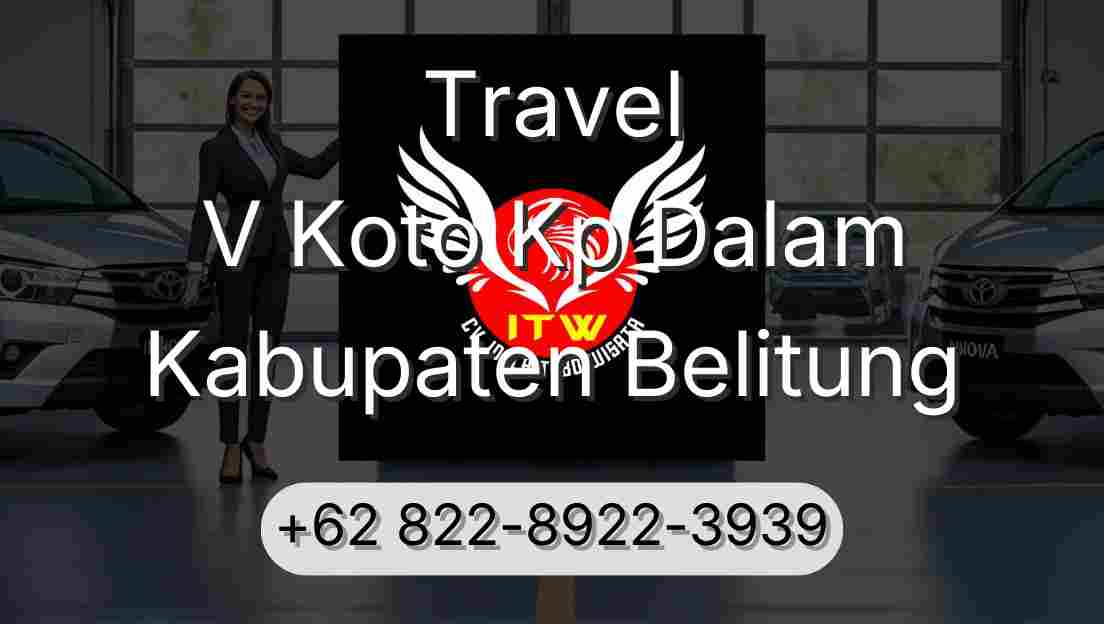 Travel V Koto Kp Dalam Kabupaten Belitung