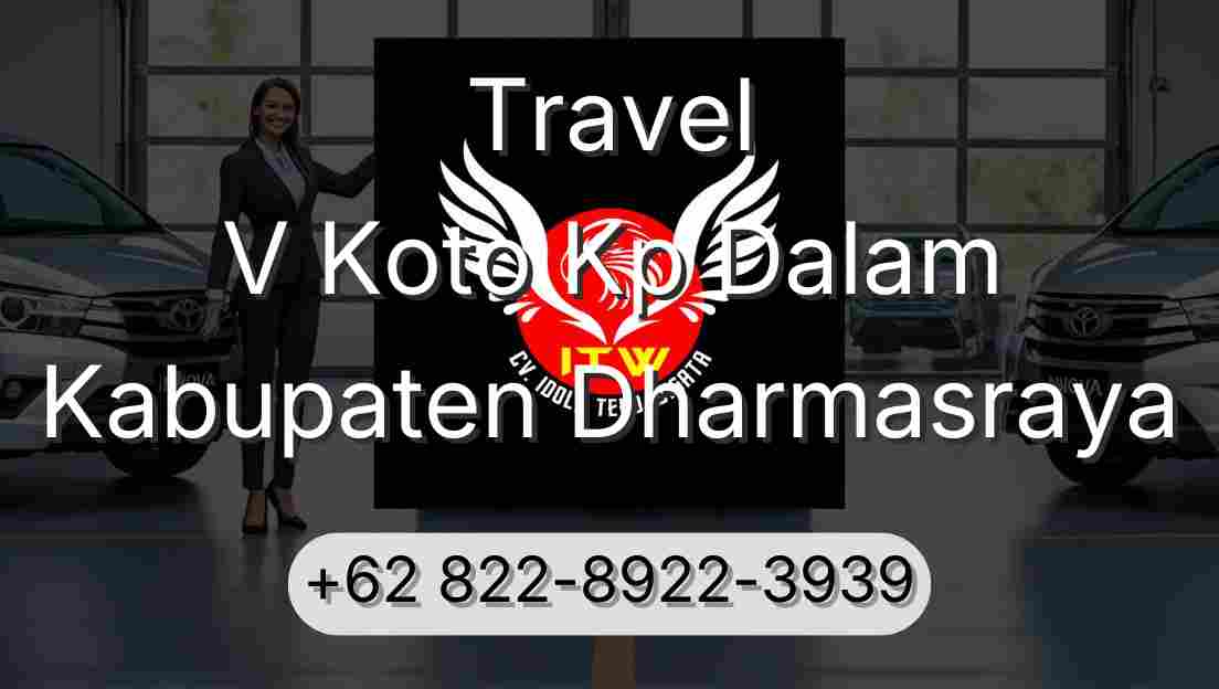 Travel V Koto Kp Dalam Kabupaten Dharmasraya