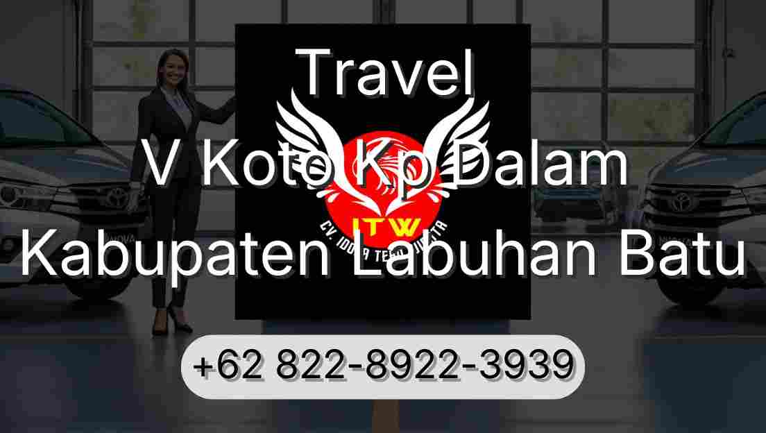 Travel V Koto Kp Dalam Kabupaten Labuhan Batu
