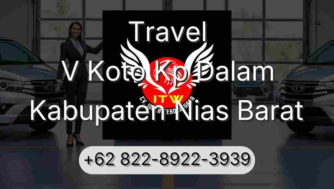 Travel V Koto Kp Dalam Kabupaten Nias Barat