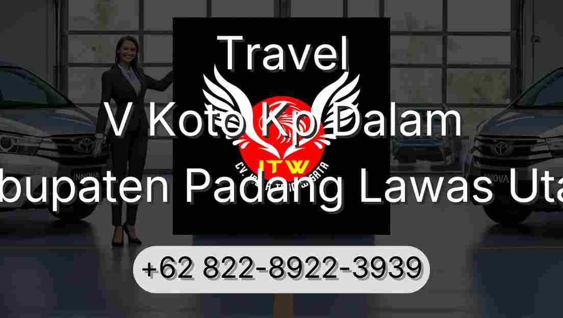 Travel V Koto Kp Dalam Kabupaten Padang Lawas Utara