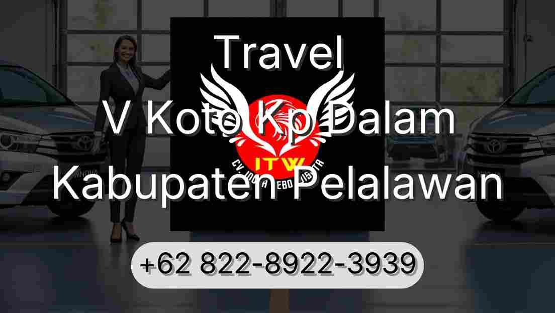 Travel V Koto Kp Dalam Kabupaten Pelalawan