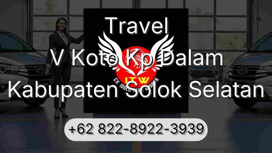 Travel V Koto Kp Dalam Kabupaten Solok Selatan