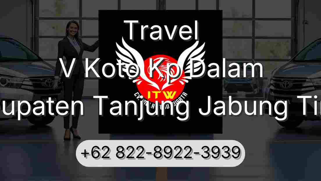 Travel V Koto Kp Dalam Kabupaten Tanjung Jabung Timur