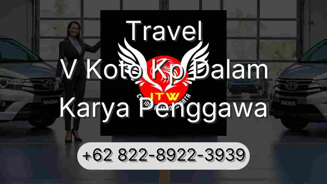 Travel V Koto Kp Dalam Karya Penggawa