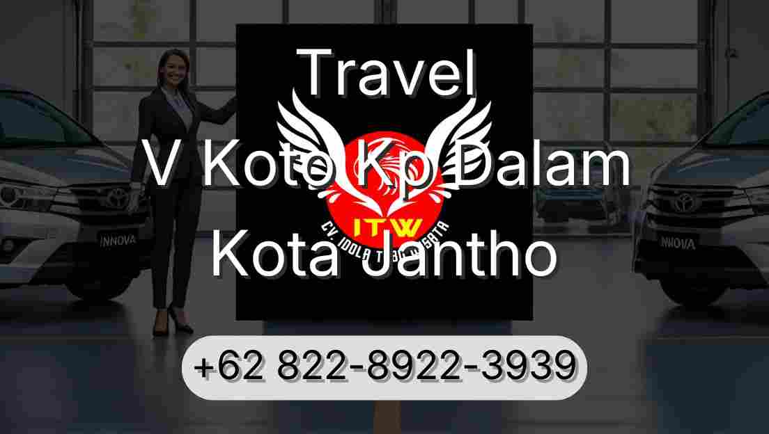 Travel V Koto Kp Dalam Kota Jantho