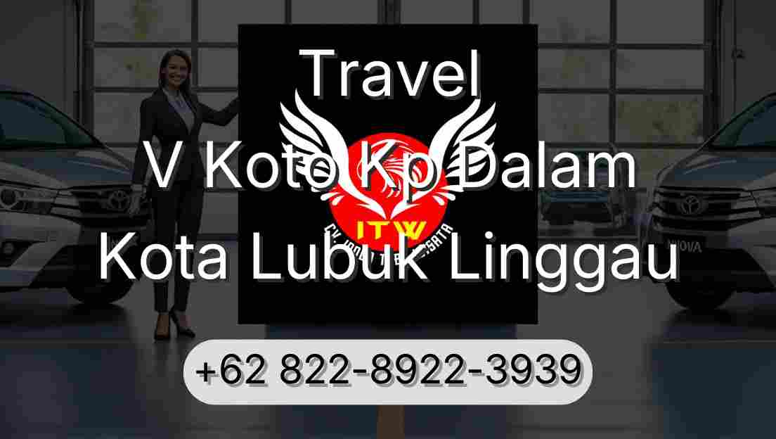 Travel V Koto Kp Dalam Kota Lubuk Linggau