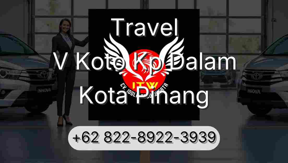 Travel V Koto Kp Dalam Kota Pinang
