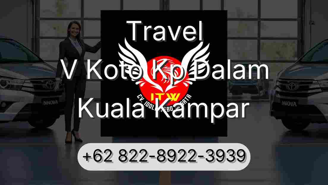 Travel V Koto Kp Dalam Kuala Kampar