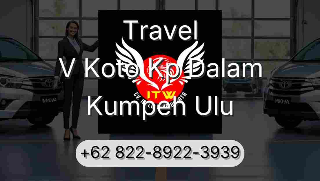 Travel V Koto Kp Dalam Kumpeh Ulu