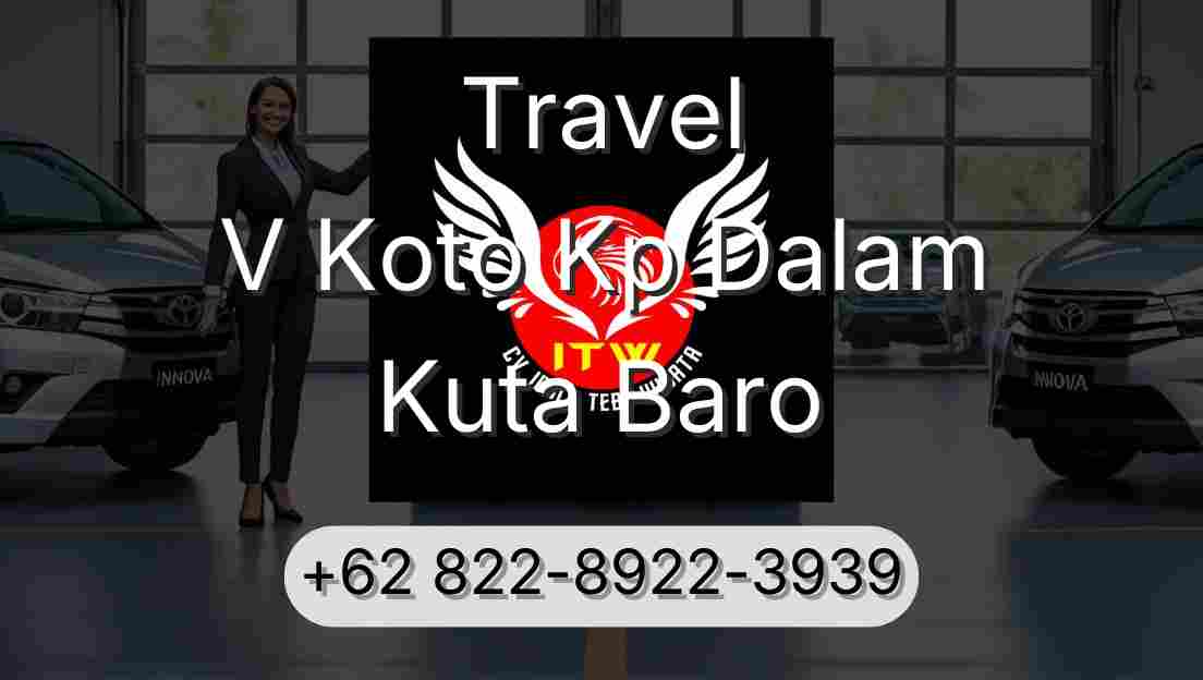 Travel V Koto Kp Dalam Kuta Baro