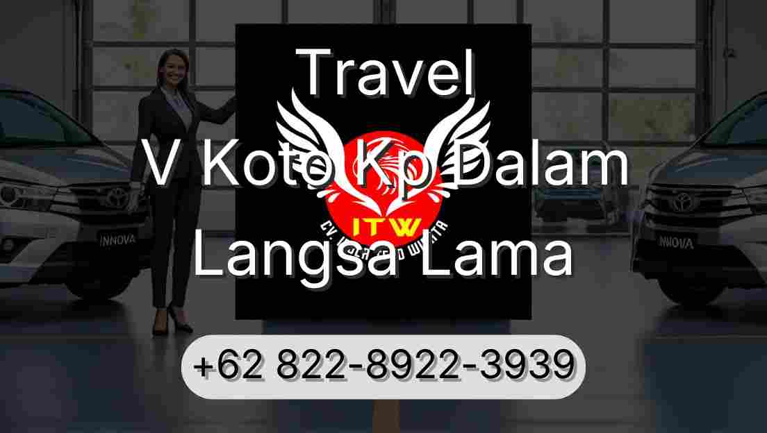 Travel V Koto Kp Dalam Langsa Lama