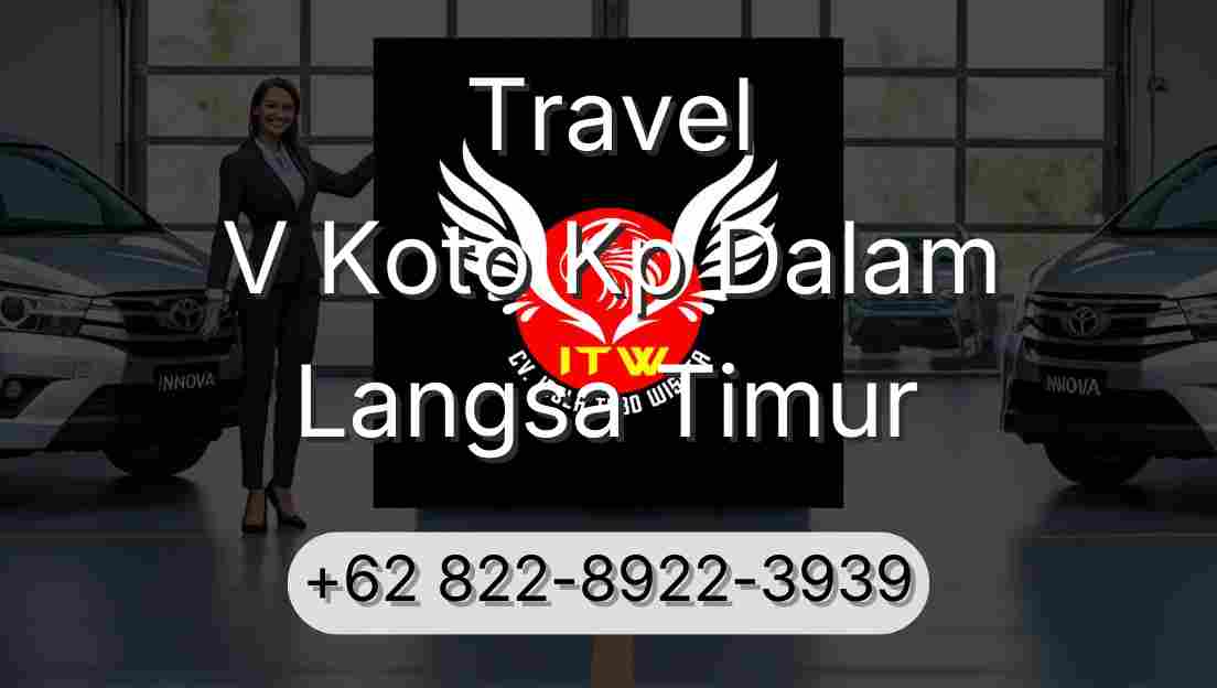 Travel V Koto Kp Dalam Langsa Timur