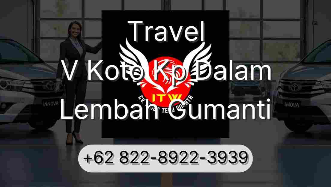 Travel V Koto Kp Dalam Lembah Gumanti