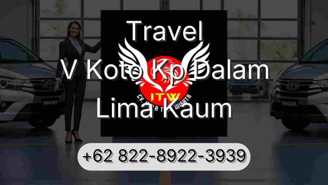 Travel V Koto Kp Dalam Lima Kaum