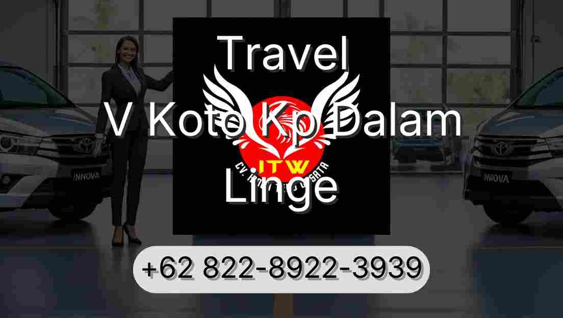 Travel V Koto Kp Dalam Linge