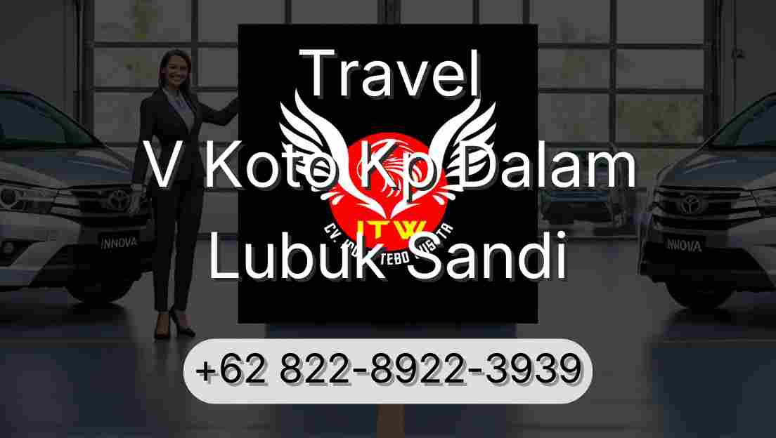 Travel V Koto Kp Dalam Lubuk Sandi
