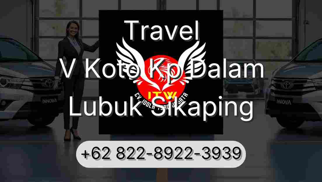 Travel V Koto Kp Dalam Lubuk Sikaping