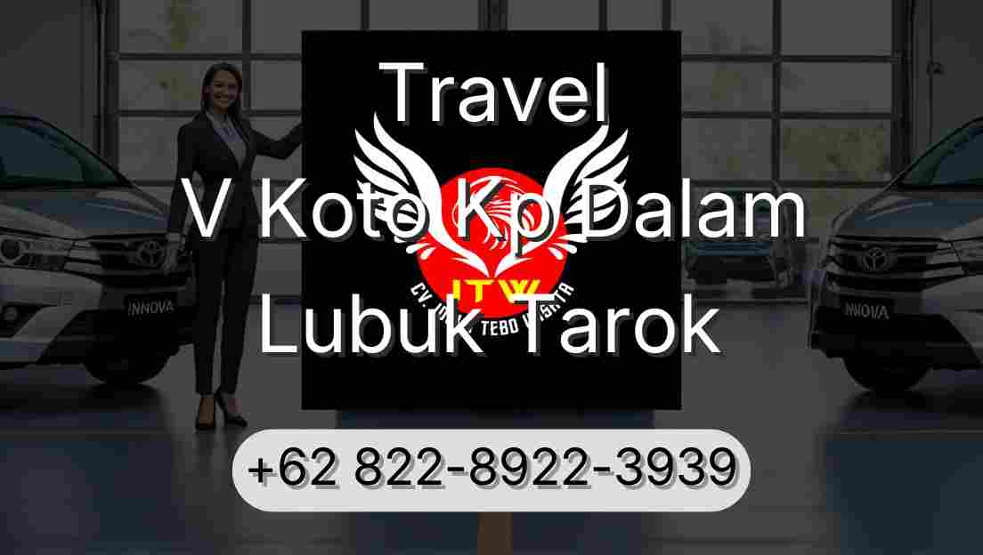 Travel V Koto Kp Dalam Lubuk Tarok