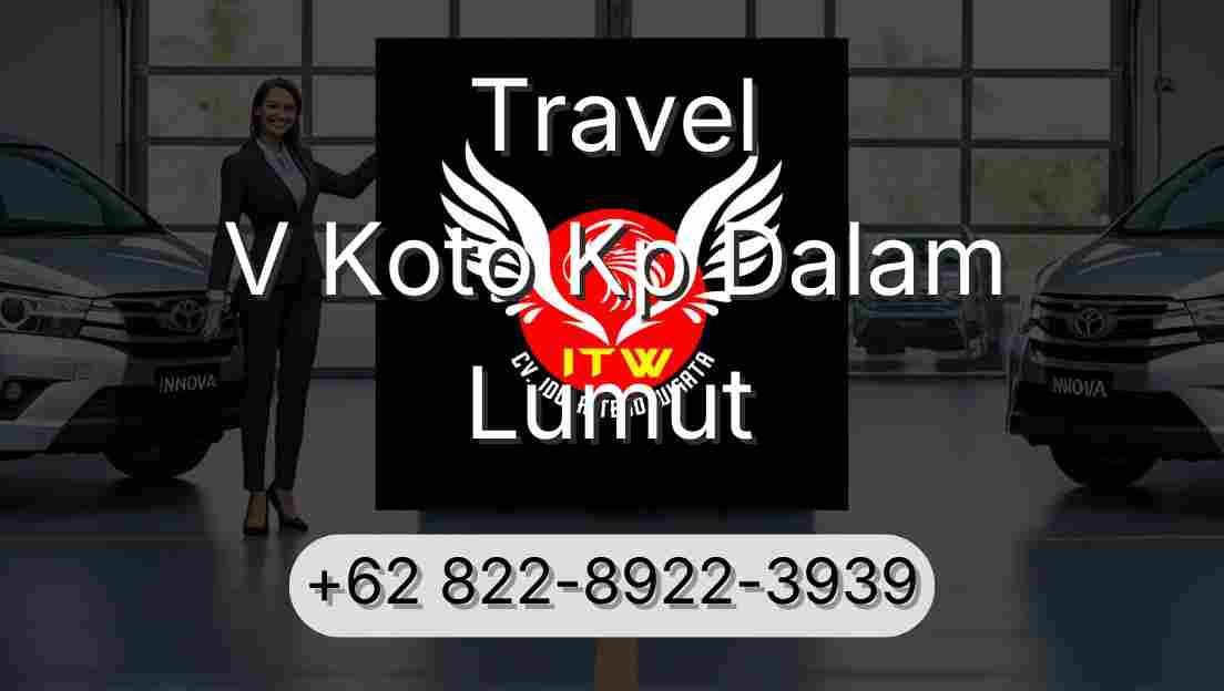 Travel V Koto Kp Dalam Lumut