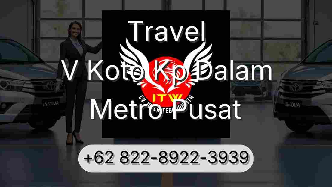 Travel V Koto Kp Dalam Metro Pusat