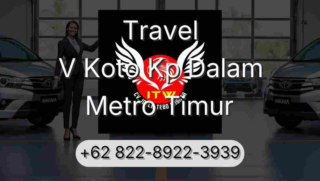 Travel V Koto Kp Dalam Metro Timur