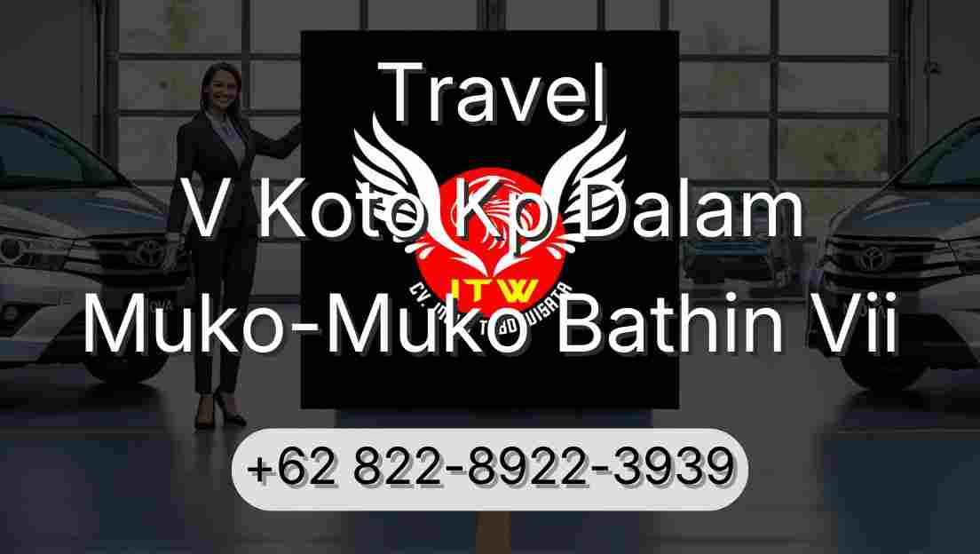 Travel V Koto Kp Dalam Muko-Muko Bathin Vii