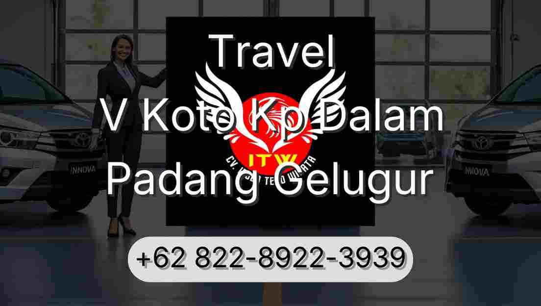 Travel V Koto Kp Dalam Padang Gelugur