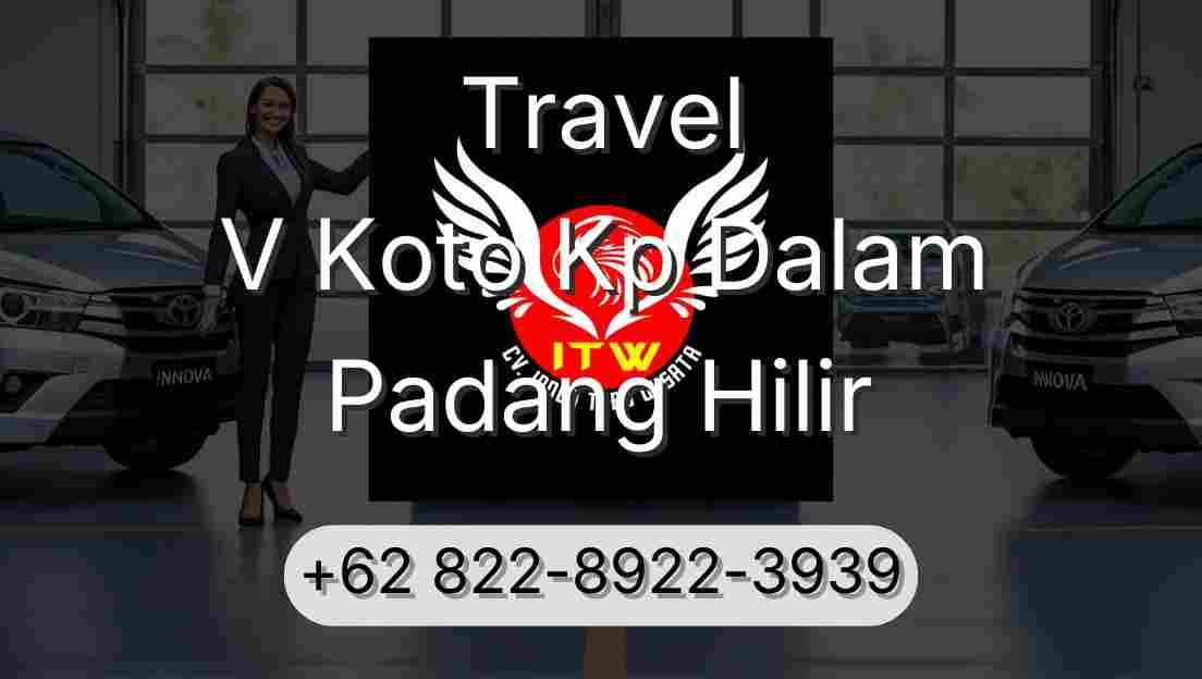 Travel V Koto Kp Dalam Padang Hilir