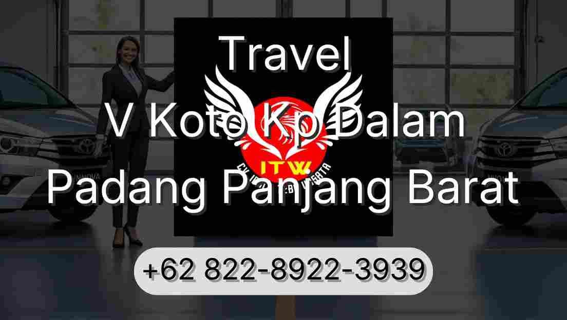 Travel V Koto Kp Dalam Padang Panjang Barat