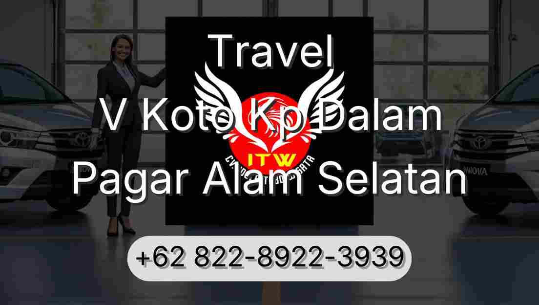 Travel V Koto Kp Dalam Pagar Alam Selatan