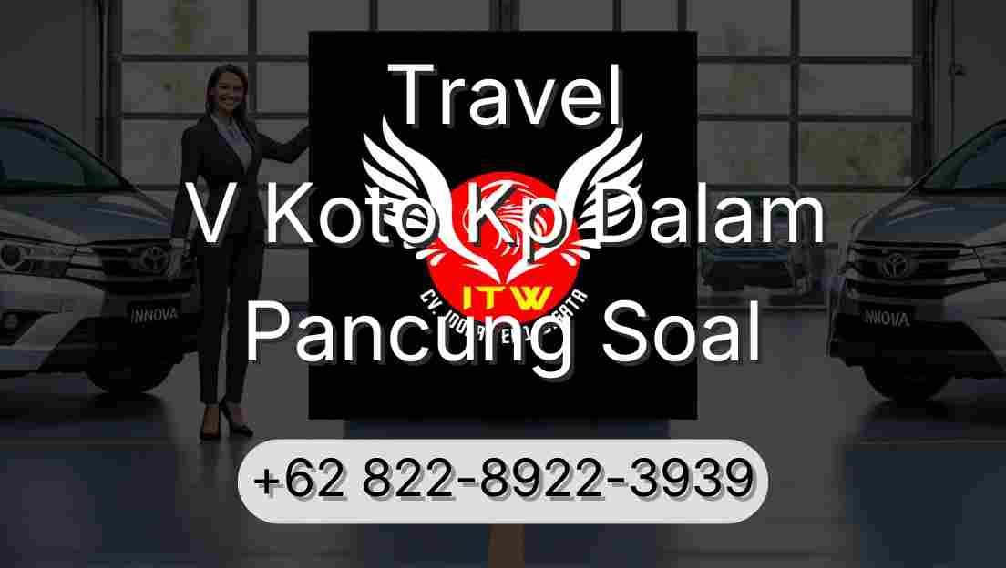 Travel V Koto Kp Dalam Pancung Soal