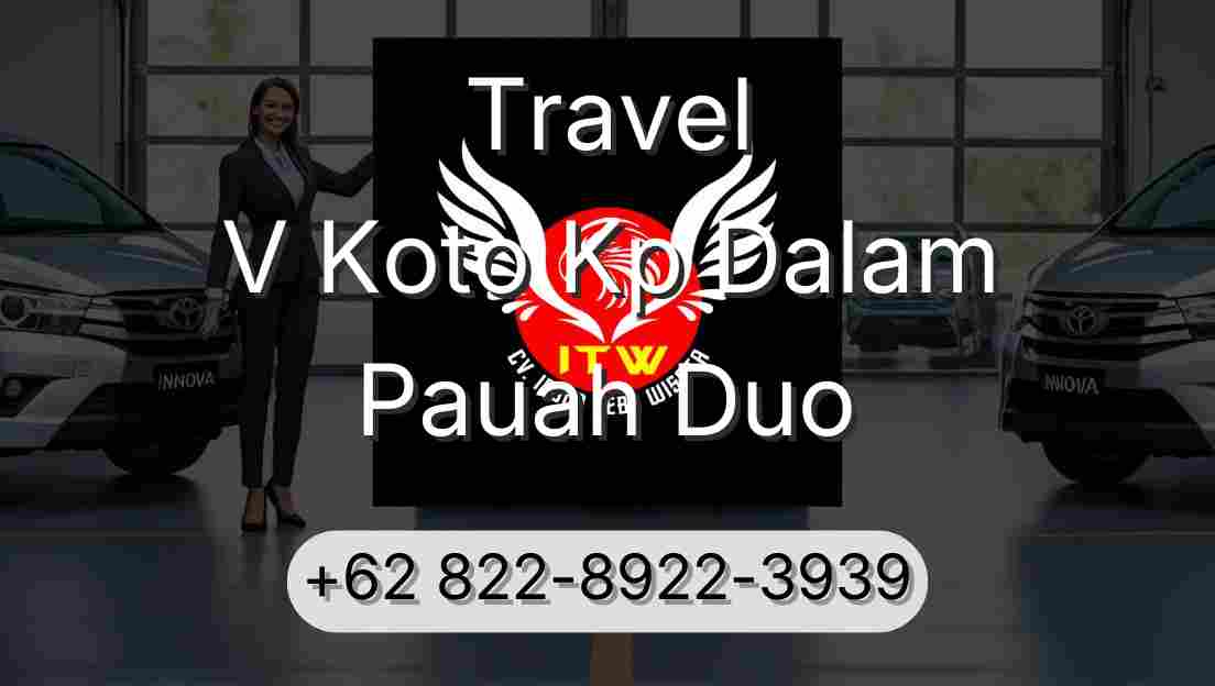 Travel V Koto Kp Dalam Pauah Duo