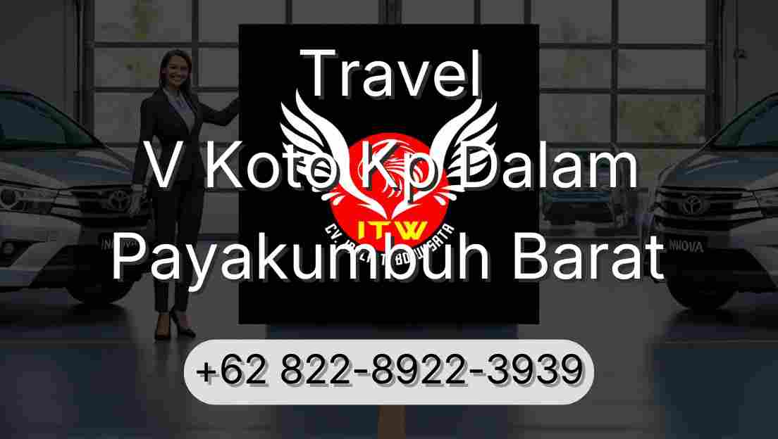 Travel V Koto Kp Dalam Payakumbuh Barat