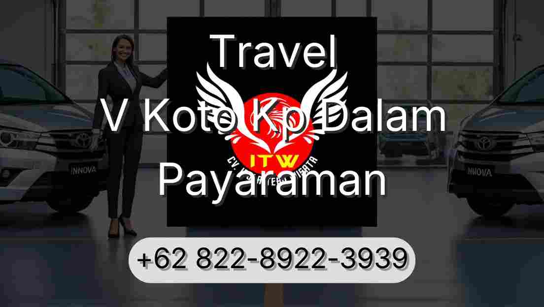 Travel V Koto Kp Dalam Payaraman
