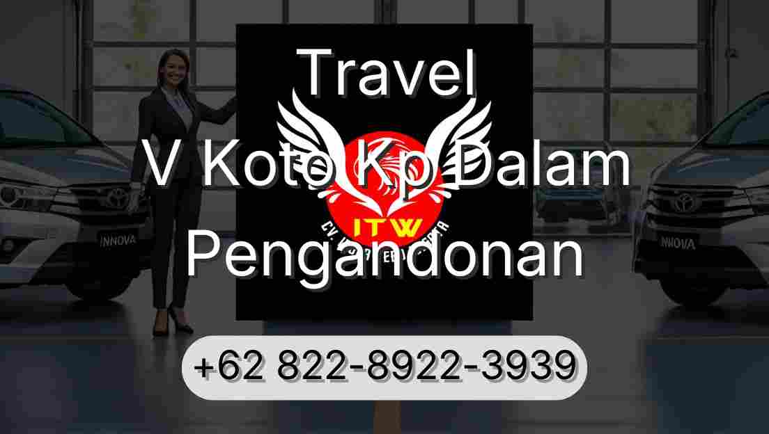 Travel V Koto Kp Dalam Pengandonan