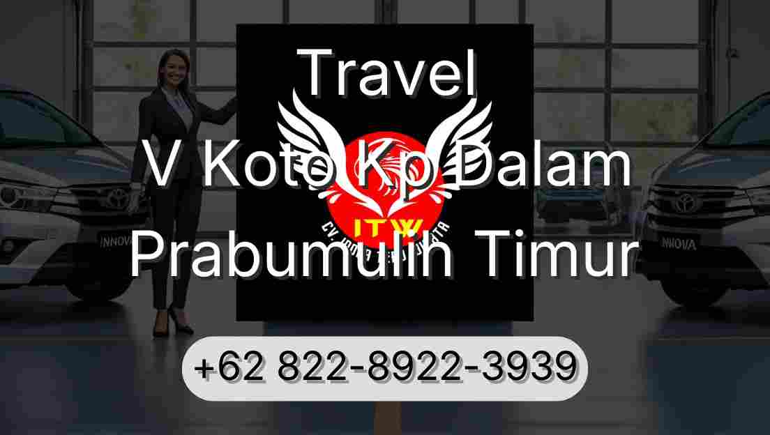 Travel V Koto Kp Dalam Prabumulih Timur